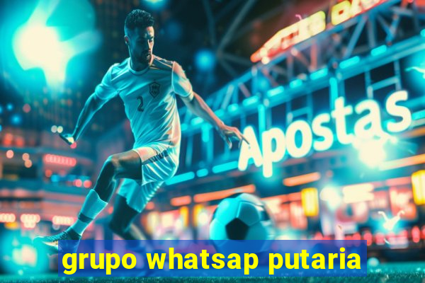 grupo whatsap putaria